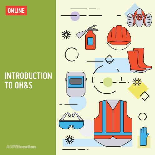 A promotional image for the Intro to OHS course that AUPE offers members