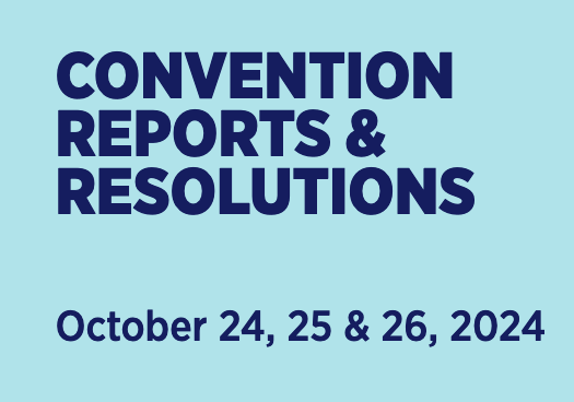 Convention Reports and Resolutions